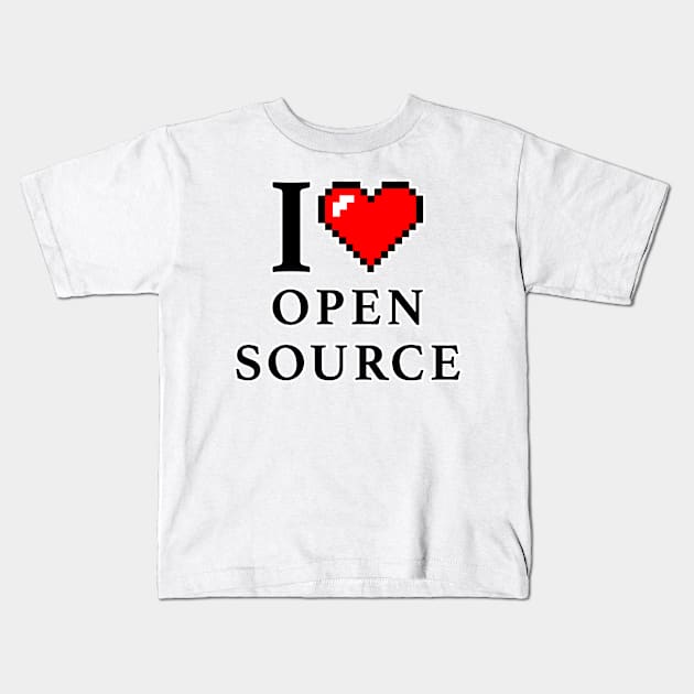 I love Open Source Kids T-Shirt by Sweetlord